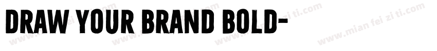 Draw Your Brand Bold字体转换